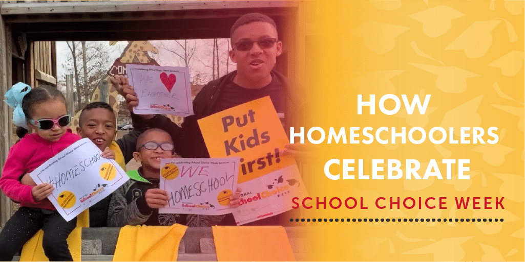 A Glimpse into How Homeschoolers Celebrate National School Choice Week